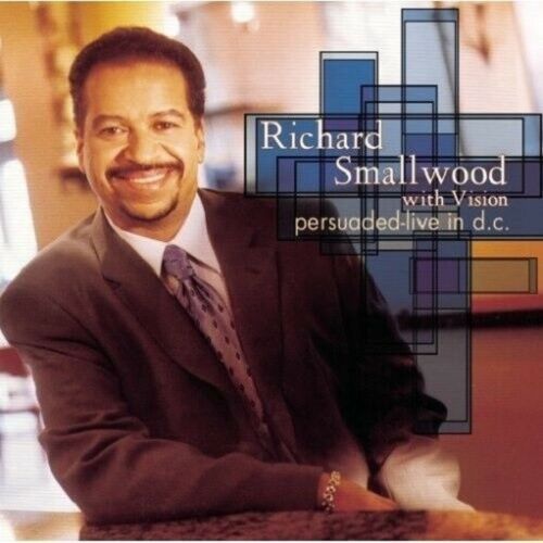 Richard Smallwood with Vision