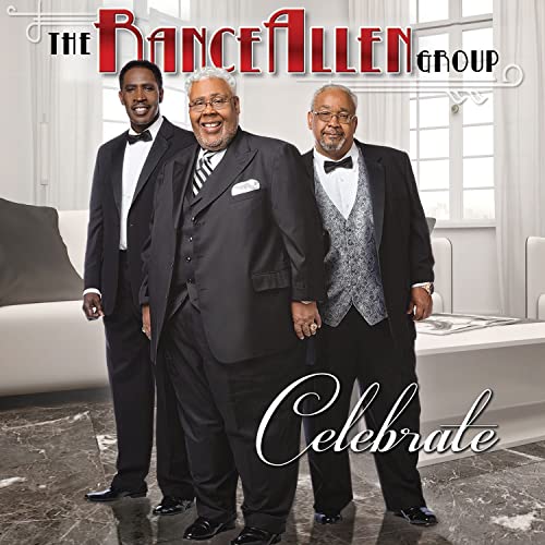THE RANCE ALLEN GROUP - CELEBRATE