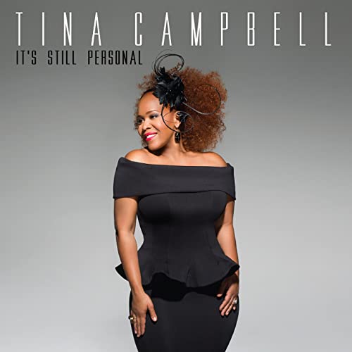 TINA CAMPBELL, IT'S PERSONAL