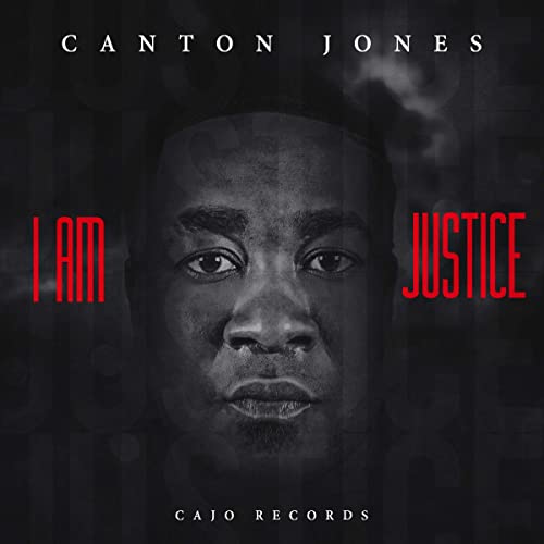 canton jones - I am justice